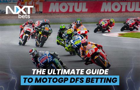 Guide to Betting on the MotoGP .